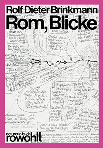 Rom, Blicke. Das neue Buch ; 94. - Brinkmann, Rolf Dieter