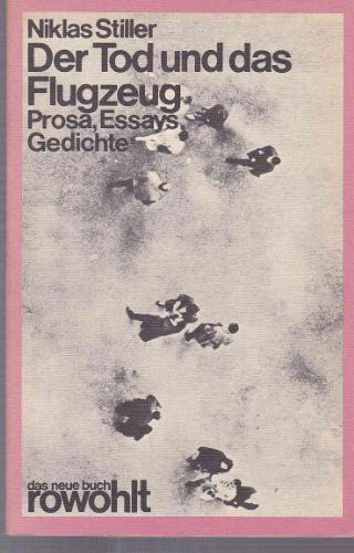 Beispielbild fr Der Tod und das Flugzeug. Prosa, Essays, Gedichte.(= Das neue Buch 97) zum Verkauf von Versandantiquariat Brck (VDA / ILAB)