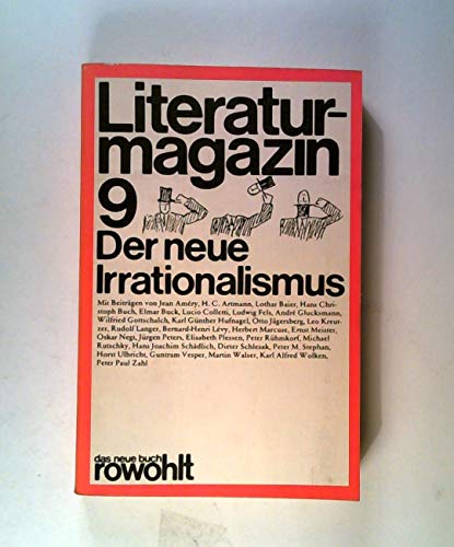 Beispielbild fr Literaturmagazin 9: Der neue Irrationalismus. zum Verkauf von medimops