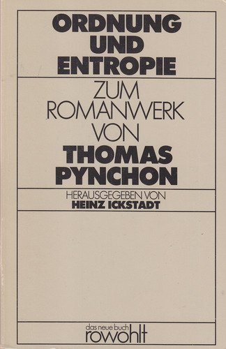 Beispielbild fr Ordnung und Entropie. Zum Romanwerk von Thomas Pynchon. zum Verkauf von medimops