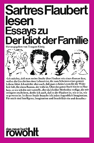 Beispielbild fr Sartres Flaubert lesen: Essays zu 'Der Idiot der Familie' zum Verkauf von Librairie Th  la page