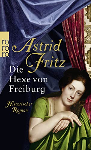 Beispielbild fr Die Hexe von Freiburg zum Verkauf von Ammareal