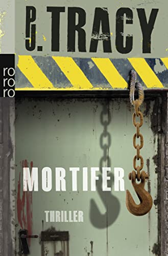 Mortifer (German Edition) (9783499252174) by Tracy, P. J.