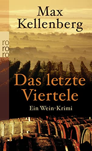 Beispielbild fr Das letzte Viertele: Ein Wein-Krimi zum Verkauf von medimops