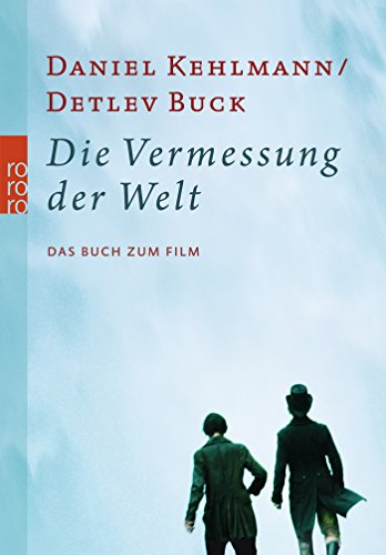 Stock image for Die Vermessung der Welt - Das Buch zum Film for sale by Versandantiquariat Jena