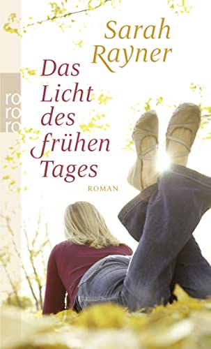 Das Licht des frÃ¼hen Tages (9783499253577) by [???]