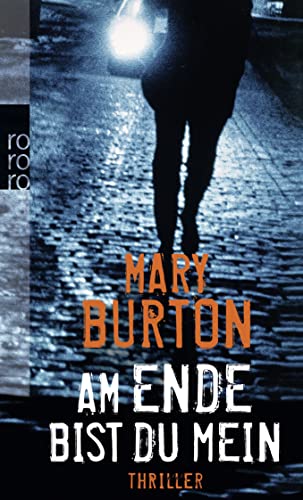 Am Ende bist du mein (9783499253652) by Mary Burton