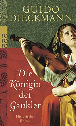 Stock image for Die Knigin der Gaukler: Historischer Roman for sale by medimops