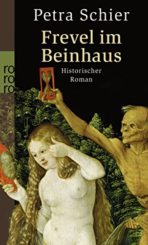 Beispielbild fr Frevel im Beinhaus: Historischer Roman zum Verkauf von medimops