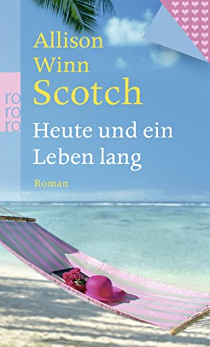 Imagen de archivo de Heute und ein Leben lang a la venta por Leserstrahl  (Preise inkl. MwSt.)