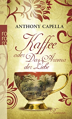 Imagen de archivo de Kaffee oder Das Aroma der Liebe a la venta por medimops