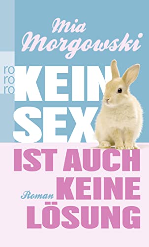 Stock image for Kein Sex ist auch keine Lsung for sale by Sigrun Wuertele buchgenie_de