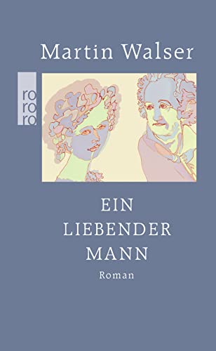 Ein liebender Mann (kleine Taschenbibliothek)