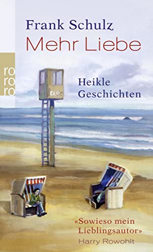 Imagen de archivo de Mehr Liebe: Heikle Geschichten a la venta por medimops