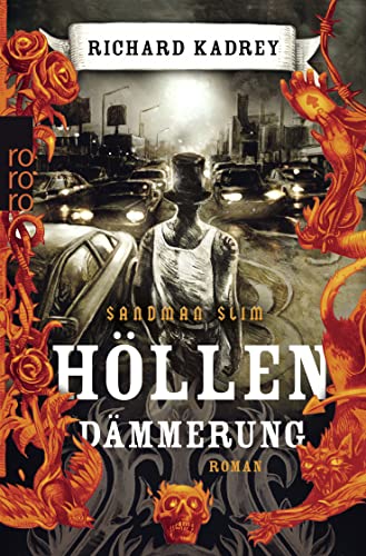 Höllendämmerung (Sandman Slim) : Roman - Richard Kadrey