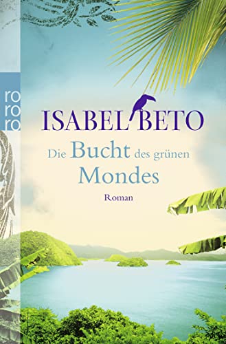 Stock image for Die Bucht des grnen Mondes - Roman for sale by Der Bcher-Br