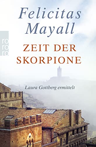 Beispielbild fr Zeit der Skorpione: Laura Gottbergs achter Fall zum Verkauf von WorldofBooks