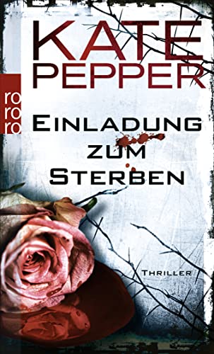 Stock image for Einladung zum Sterben (Taschenbuch) von Kate Pepper (Autor), Katharina Naumann ( bersetzer) for sale by Nietzsche-Buchhandlung OHG