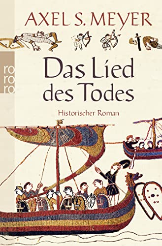 9783499257674: Das Lied des Todes: Historischer Roman