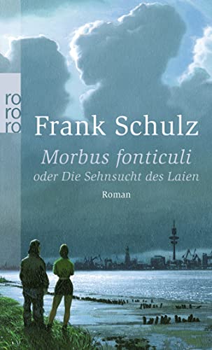 Imagen de archivo de Morbus fonticuli oder Die Sehnsucht des Laien - Hagener Trilogie II a la venta por Versandantiquariat Jena