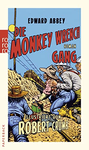 9783499258206: Abbey, E: Monkey Wrench Gang