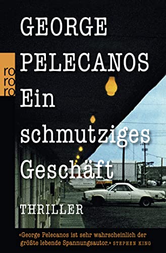 Ein schmutziges GeschÃ¤ft (9783499258855) by Pelecanos, George