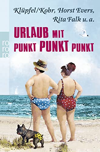 Stock image for Urlaub mit Punkt Punkt Punkt for sale by medimops