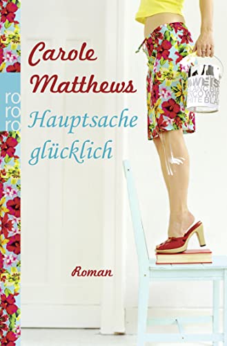 Hauptsache glÃ¼cklich (9783499259265) by Matthews, Carole