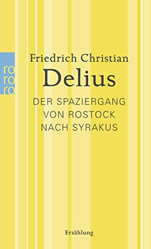 9783499259937: Der Spaziergang von Rostock nach Syrakus: Werkausgabe in Einzelbnden