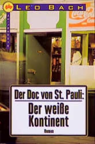 Beispielbild fr Der Doc von St. Pauli - Der weie Kontinent zum Verkauf von Eichhorn GmbH