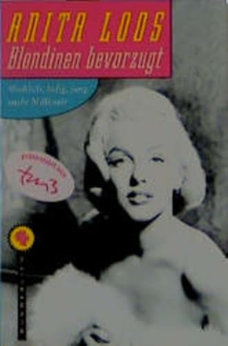 Stock image for Blondinen bevorzugt : Weiblich, ledig, jung sucht Millionr. (Frauenromane) for sale by Bildungsbuch