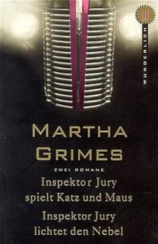 Inspektor Jury spielt Katz und Maus. Inspektor Jury lichtet den Nebel. (9783499261343) by Grimes, Martha