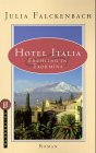 Beispielbild fr Hotel Italia, Frühling in Taormina zum Verkauf von ThriftBooks-Dallas