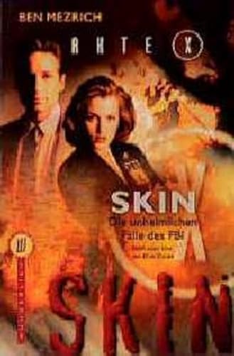 Imagen de archivo de Akte X. Skin. Die unheimlichen Flle des FBI. a la venta por medimops