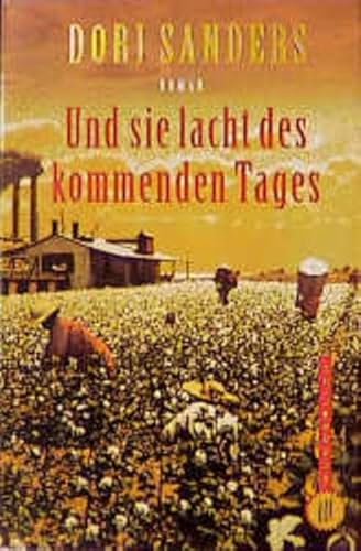 Stock image for Und sie lacht des kommenden Tages for sale by Antiquariat  Angelika Hofmann