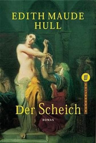Der Scheich. (9783499262975) by Hull, Edith Maude