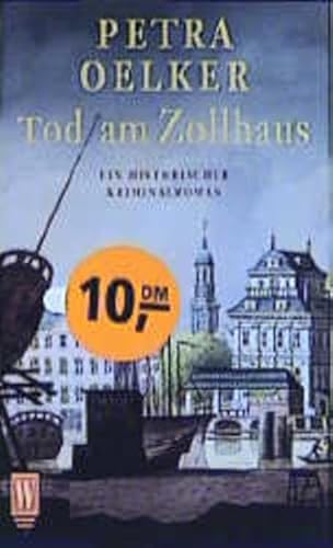 Stock image for Tod am Zollhaus : ein historischer Kriminalroman for sale by Ammareal