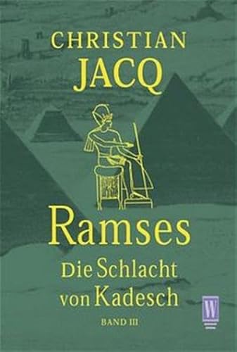 Ramses 3. Die Schlacht von Kadesch. (9783499263323) by Jacq, Christian