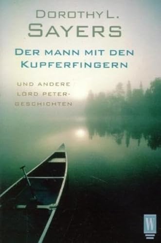 9783499263682: Der Mann mit den Kupferfingern und andere Lord Peter-Geschichten