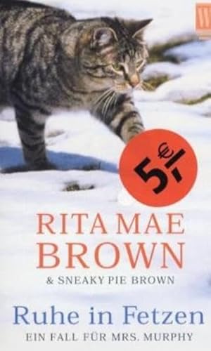 Ruhe in Fetzen. Ein Fall fÃ¼r Mrs. Murphy. (9783499264115) by Brown, Rita Mae; Brown, Sneaky Pie; Wray, Wendy