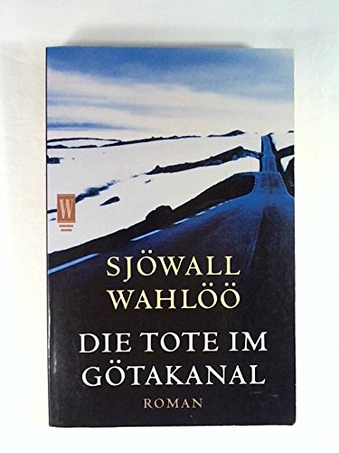 Beispielbild fr Die Tote im Gtakanal. Roman. Aus dem Schwedischen von Johannes Carstensen. berarbeitet und ergnzt von Eckehard Schultz. - (=Wunderlich Taschenbuch, 26467). zum Verkauf von BOUQUINIST