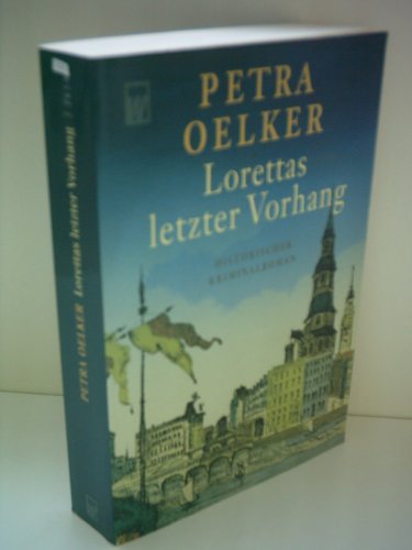 Imagen de archivo de Lorettas letzter Vorhang: Historischer Kriminalroman a la venta por Sigrun Wuertele buchgenie_de