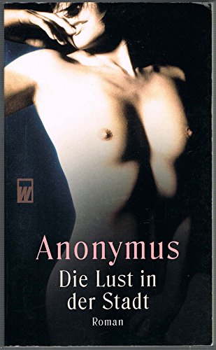 Die Lust in der Stadt (9783499265457) by Anonymus