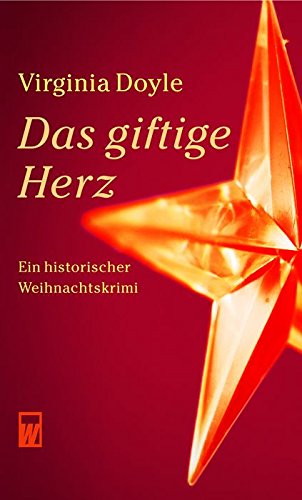 Beispielbild fr Das giftige Herz zum Verkauf von Bookmans