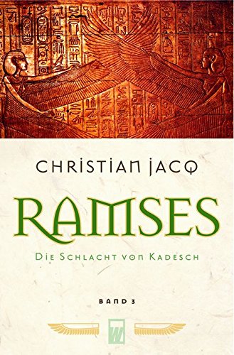 Beispielbild fr Ramses: Band 3: Die Schlacht von Kadesch: BD 3 zum Verkauf von medimops