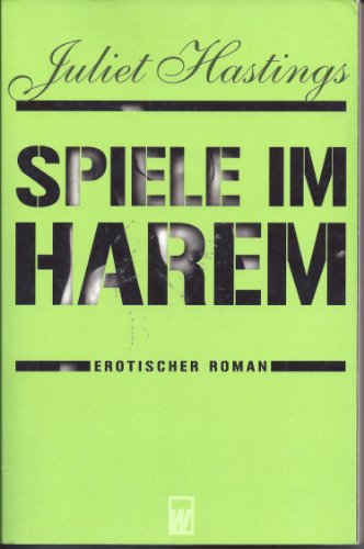 Stock image for Spiele im Harem for sale by Antiquariat  Angelika Hofmann