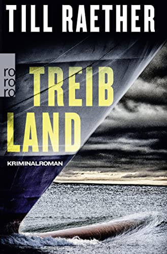 9783499266706: Treibland: Kriminalroman