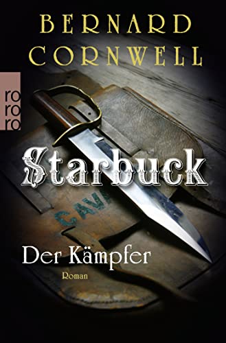 Beispielbild fr Starbuck: Der Kmpfer: Historischer Roman zum Verkauf von Ammareal