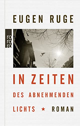 9783499267536: Ruge, E: In Zeiten des abnehmenden Lichts