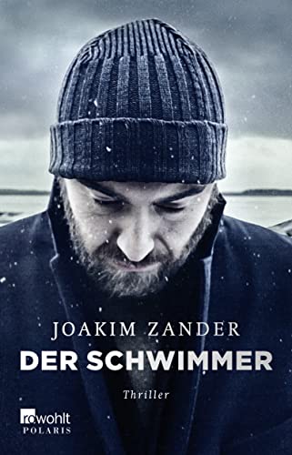 Stock image for Der Schwimmer : Thriller. Joakim Zander. Aus dem Schwed. von Ursel Allenstein und Nina Hoyer for sale by Hbner Einzelunternehmen